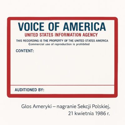 Digitally restored image of the Voice of America Polish Service recording box from April 21, 1986 — a Cold War broadcast preserved as a recording for NSA.